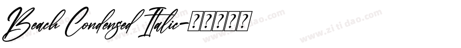 Beach Condensed Italic字体转换